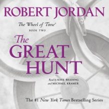 The Great Hunt: Book Two of 'The Wheel of Time'