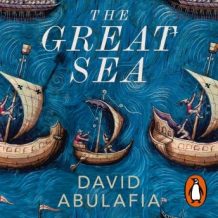 The Great Sea: A Human History of the Mediterranean