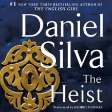 The Heist: A Novel
