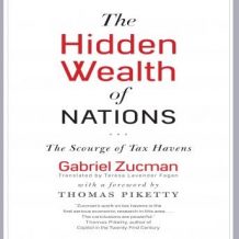 The Hidden Wealth Nations: The Scourge of Tax Havens