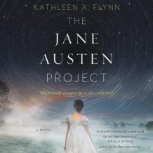 The Jane Austen Project: A Novel