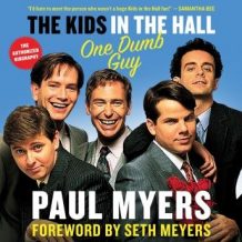 The Kids in the Hall: One Dumb Guy