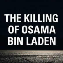 The Killing of Osama Bin Laden