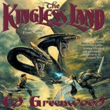 The Kingless Land: The Band of Four Series, Book 1