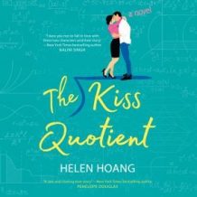 The Kiss Quotient: A Novel