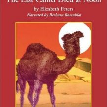 The Last Camel Died at Noon