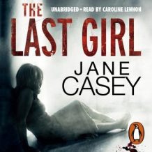 The Last Girl: (Maeve Kerrigan 3)