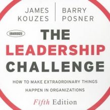 The Leadership Challenge: How to Make Extraordinary Things Happen in Organizations, 5th Edition