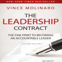 The Leadership Contract: The Fine Print to Becoming an Accountable Leader