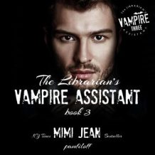 The Librarian's Vampire Assistant, Book 3