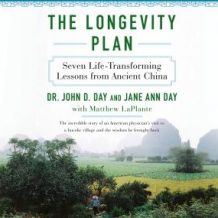 The Longevity Plan: Seven Life-Transforming Lessons from Ancient China