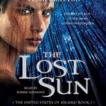 The Lost Sun: Book 1 of United States of Asgard