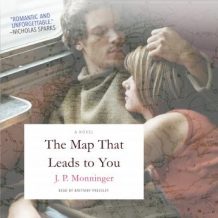 The Map That Leads to You: A Novel