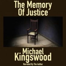 The Memory Of Justice: Author Narration Edition