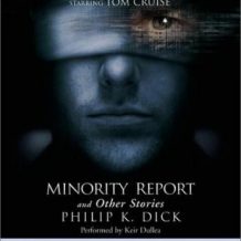 The Minority Report and Other Stories