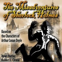 The Misadventures of Sherlock Holmes: The Best of the Comedy-O-Rama Hour Season One