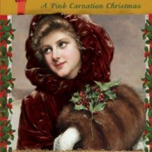 The Mischief of the Mistletoe: A Pink Carnation Christmas