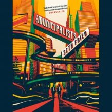 The Municipalists: A Novel