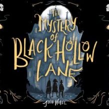 The Mystery of Black Hollow Lane