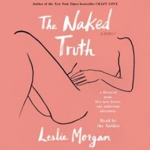 The Naked Truth: A Memoir