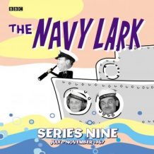 The Navy Lark Collection: Series 9: July - November 1967