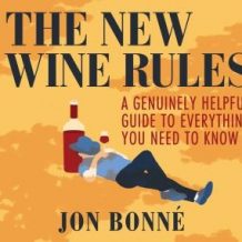 The New Wine Rules: A Genuinely Helpful Guide to Everything You Need to Know