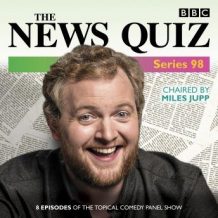 The News Quiz: Series 98: The topical BBC Radio 4 comedy panel show