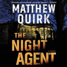 The Night Agent: A Novel