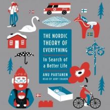 The Nordic Theory of Everything: In Search of a Better Life