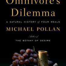 The Omnivore's Dilemma: A Natural History of Four Meals