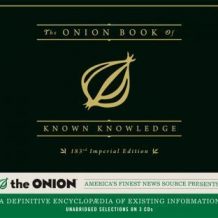 The Onion Book of Known Knowledge: A Definitive Encyclopaedia Of Existing Information