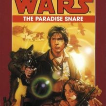 The Paradise Snare: Star Wars (The Han Solo Trilogy): Volume 1
