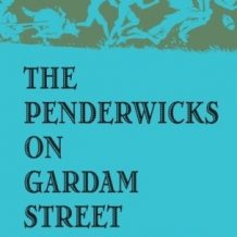 The Penderwicks on Gardam Street