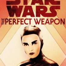 The Perfect Weapon (Star Wars) (Short Story)