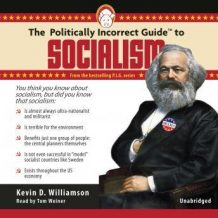 The Politically Incorrect Guide to Socialism