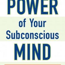 The Power of Your Subconscious Mind: Updated