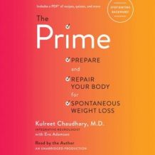 The Prime: Prepare and Repair Your Body for Spontaneous Weight Loss