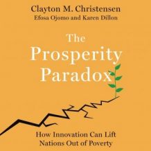 The Prosperity Paradox: How Innovation Can Lift Nations Out of Poverty