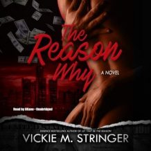 The Reason Why : A Novel