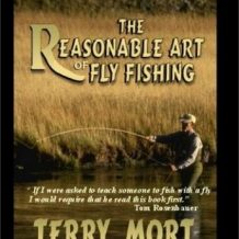 The Reasonable Art of Fly Fishing