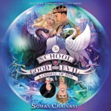The School for Good and Evil #5: A Crystal of Time