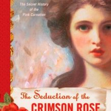 The Seduction of the Crimson Rose