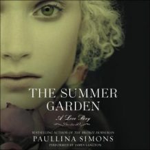 The Summer Garden: A Love Story