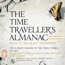 The Time Traveller's Almanac: Reactionaries & Revolutionaries: Volume 2