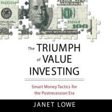 The Triumph Value Investing: Smart Money Tactics for the Post-Recession Era