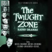 The Twilight Zone Radio Dramas, Volume 2