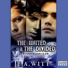 The United and the Divided: Tooth & Claw 3