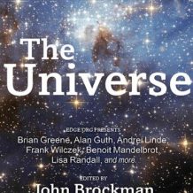 The Universe: Leading Scientists Explore the Origin, Mysteries, and Future of the Cosmos