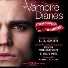 The Vampire Diaries: Stefan's Diaries #1: Origins