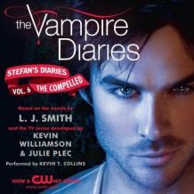 The Vampire Diaries: Stefan's Diaries #6: The Compelled